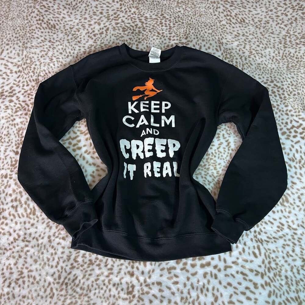 Gildan Keep Calm And Creep It Real Sweatshirt Size S Black Halloween